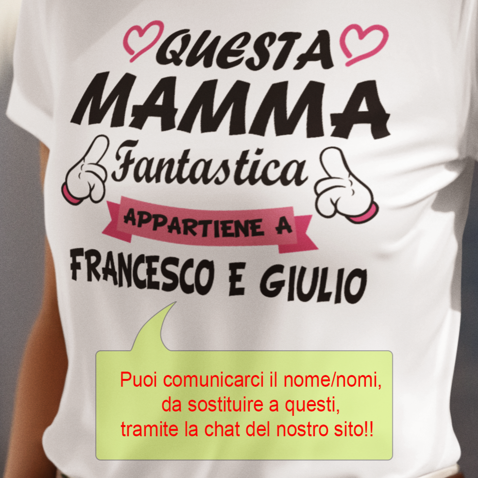 T-shirt Maglietta Questa Mamma Fantastica